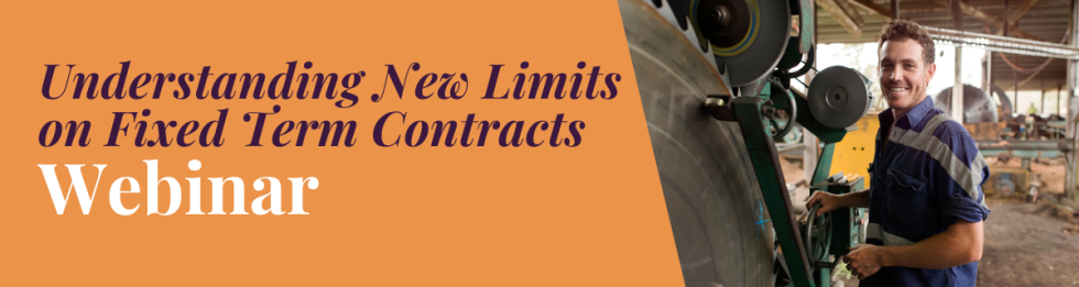 New Limits on Fixed Term Contracts